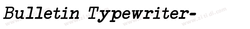 Bulletin Typewriter字体转换